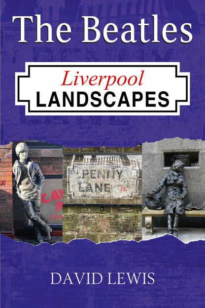 The Beatles: Liverpool Landscapes