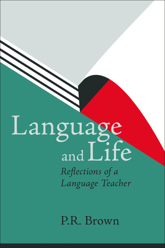 Language and Life - Reflections of a Language Teacher