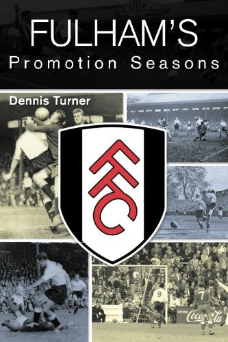 Fulham's Promotion Seasons