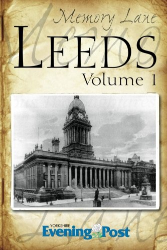 Memory Lane Leeds: Volume 1