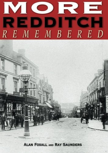 More Redditch Remembered