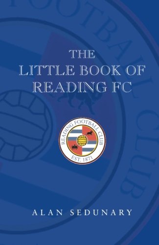 The Little Book of Reading FC - 1920-2008